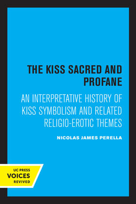 Perella |  The Kiss Sacred and Profane | eBook | Sack Fachmedien