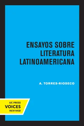 Torres-Rioseco |  Ensayos Sobre Literatura Latinoamericana | eBook | Sack Fachmedien