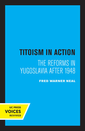 Neal |  Titoism in Action | eBook | Sack Fachmedien