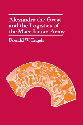 Engels |  Alexander the Great and the Logistics of the Macedonian Army | eBook | Sack Fachmedien