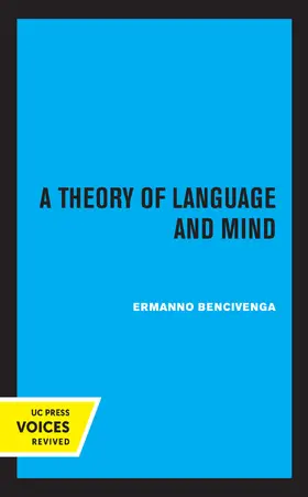 Bencivenga |  A Theory of Language and Mind | Buch |  Sack Fachmedien