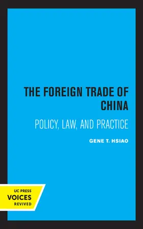 Hsiao |  The Foreign Trade of China | Buch |  Sack Fachmedien