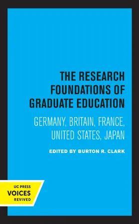 Clark |  The Research Foundations of Graduate Education | Buch |  Sack Fachmedien