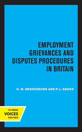 Wedderburn / Davies |  Employment Grievances and Disputes Procedures in Britain | Buch |  Sack Fachmedien