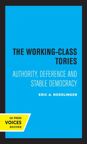 Nordlinger |  The Working-Class Tories | Buch |  Sack Fachmedien