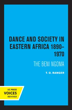 Ranger |  Dance and Society in Eastern Africa 1890-1970 | Buch |  Sack Fachmedien