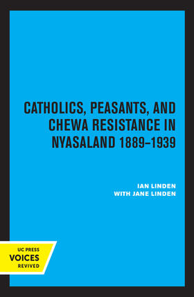 Linden |  Catholics, Peasants, and Chewa Resistance in Nyasaland | Buch |  Sack Fachmedien