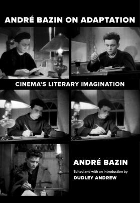 Bazin / Andrew |  Andre Bazin on Adaptation | Buch |  Sack Fachmedien