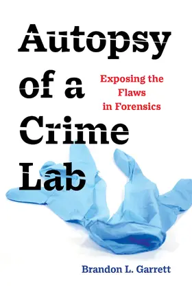 Garrett |  Autopsy of a Crime Lab | Buch |  Sack Fachmedien