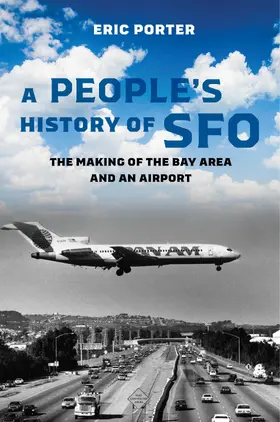 Porter |  A People's History of Sfo | Buch |  Sack Fachmedien