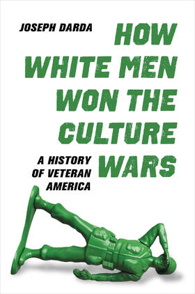 Darda |  How White Men Won the Culture Wars | Buch |  Sack Fachmedien