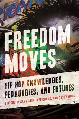 Alim / Chang / Wong |  Freedom Moves | Buch |  Sack Fachmedien