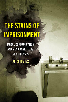 Ievins |  The Stains of Imprisonment | Buch |  Sack Fachmedien
