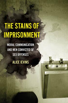 Ievins |  The Stains of Imprisonment | eBook | Sack Fachmedien