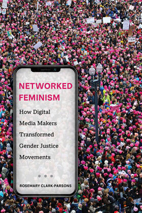 Clark-Parsons |  Networked Feminism | Buch |  Sack Fachmedien