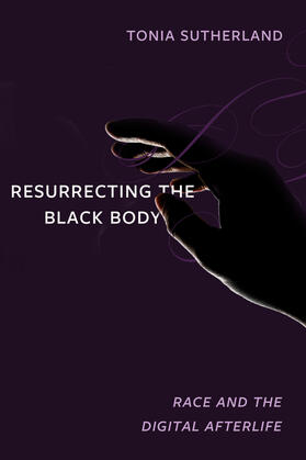 Sutherland |  Resurrecting the Black Body | Buch |  Sack Fachmedien