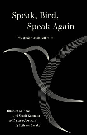 Muhawi / Kanaana |  Speak, Bird, Speak Again | Buch |  Sack Fachmedien