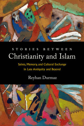 Durmaz |  Stories between Christianity and Islam | Buch |  Sack Fachmedien