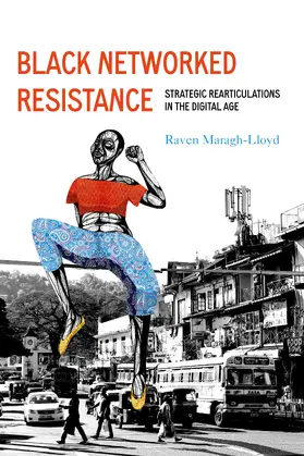 Maragh-Lloyd |  Black Networked Resistance | Buch |  Sack Fachmedien