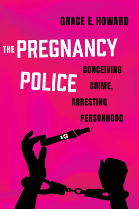 Howard |  The Pregnancy Police | Buch |  Sack Fachmedien