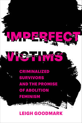Goodmark |  Imperfect Victims | Buch |  Sack Fachmedien