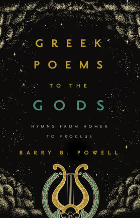 Powell |  Greek Poems to the Gods | Buch |  Sack Fachmedien