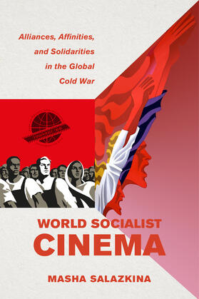 Salazkina |  World Socialist Cinema | Buch |  Sack Fachmedien