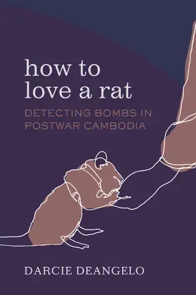 DeAngelo |  How to Love a Rat | Buch |  Sack Fachmedien