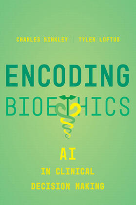 Binkley / Loftus |  Encoding Bioethics | Buch |  Sack Fachmedien