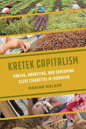 Welker |  Kretek Capitalism | Buch |  Sack Fachmedien