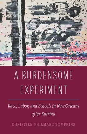 Tompkins |  A Burdensome Experiment | Buch |  Sack Fachmedien