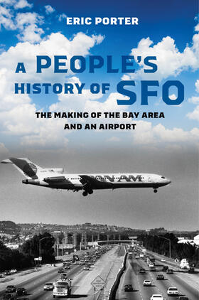 Porter |  A People's History of Sfo | Buch |  Sack Fachmedien