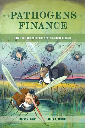 Kaup / Austin |  The Pathogens of Finance | Buch |  Sack Fachmedien