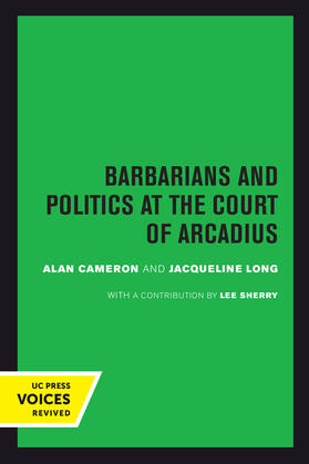 Cameron / Long |  Barbarians and Politics at the Court of Arcadius | Buch |  Sack Fachmedien