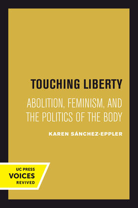 Sanchez-Eppler / Sánchez-Eppler |  Touching Liberty | Buch |  Sack Fachmedien