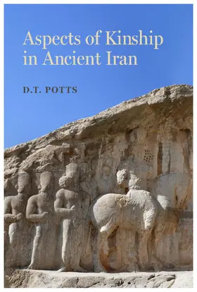 Potts |  Aspects of Kinship in Ancient Iran | Buch |  Sack Fachmedien