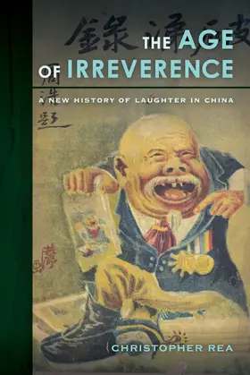 Rea |  The Age of Irreverence | Buch |  Sack Fachmedien