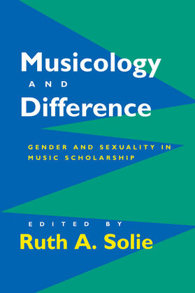 Solie |  Musicology and Difference | eBook | Sack Fachmedien