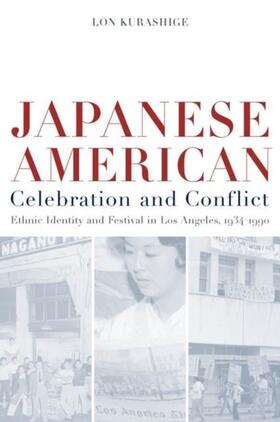 Kurashige |  Japanese American Celebration and Conflict | eBook | Sack Fachmedien