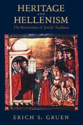 Gruen |  Heritage and Hellenism | eBook | Sack Fachmedien