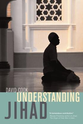 Cook |  Understanding Jihad | eBook | Sack Fachmedien