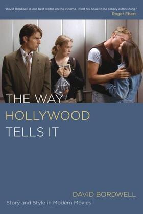 Bordwell |  The Way Hollywood Tells It | eBook | Sack Fachmedien