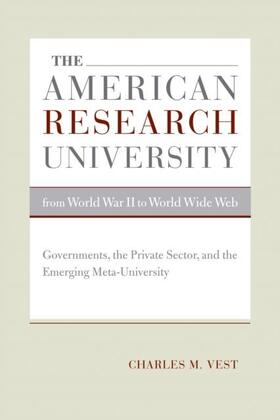 Vest |  The American Research University from World War II to World Wide Web | eBook | Sack Fachmedien