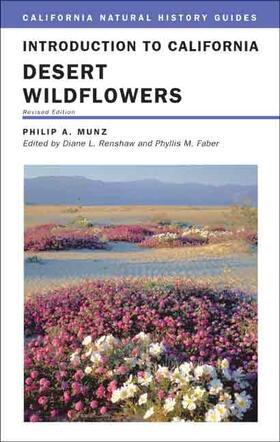 Munz / Renshaw / Faber |  Introduction to California Desert Wildflowers | eBook | Sack Fachmedien