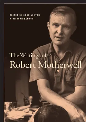 Ashton / Motherwell / Banach |  The Writings of Robert Motherwell | eBook | Sack Fachmedien