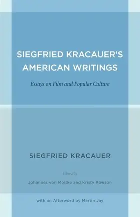 Kracauer / Moltke / Rawson |  Siegfried Kracauer's American Writings | eBook | Sack Fachmedien