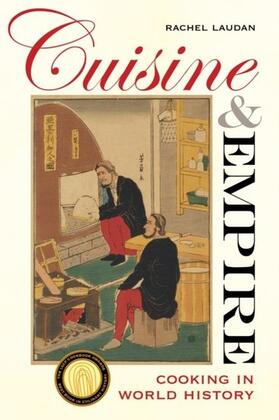 Laudan |  Cuisine and Empire | eBook | Sack Fachmedien