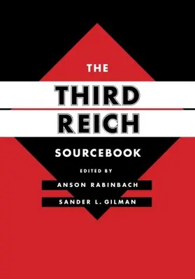 Rabinbach / Gilman |  The Third Reich Sourcebook | eBook | Sack Fachmedien