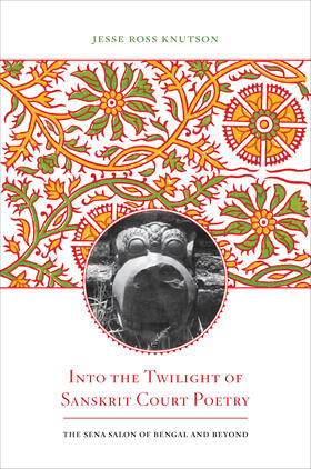 Knutson |  Into the Twilight of Sanskrit Court Poetry | eBook | Sack Fachmedien