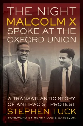 Tuck |  The Night Malcolm X Spoke at the Oxford Union | eBook | Sack Fachmedien